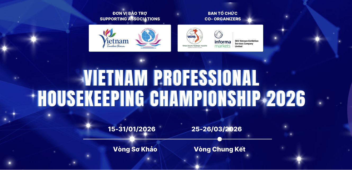 ĐĂNG KÝ THAM DỰ CUỘC THI "VIETNAM PROFESSIONAL HOUSEKEEPING CHAMPIONSHIP 2026"